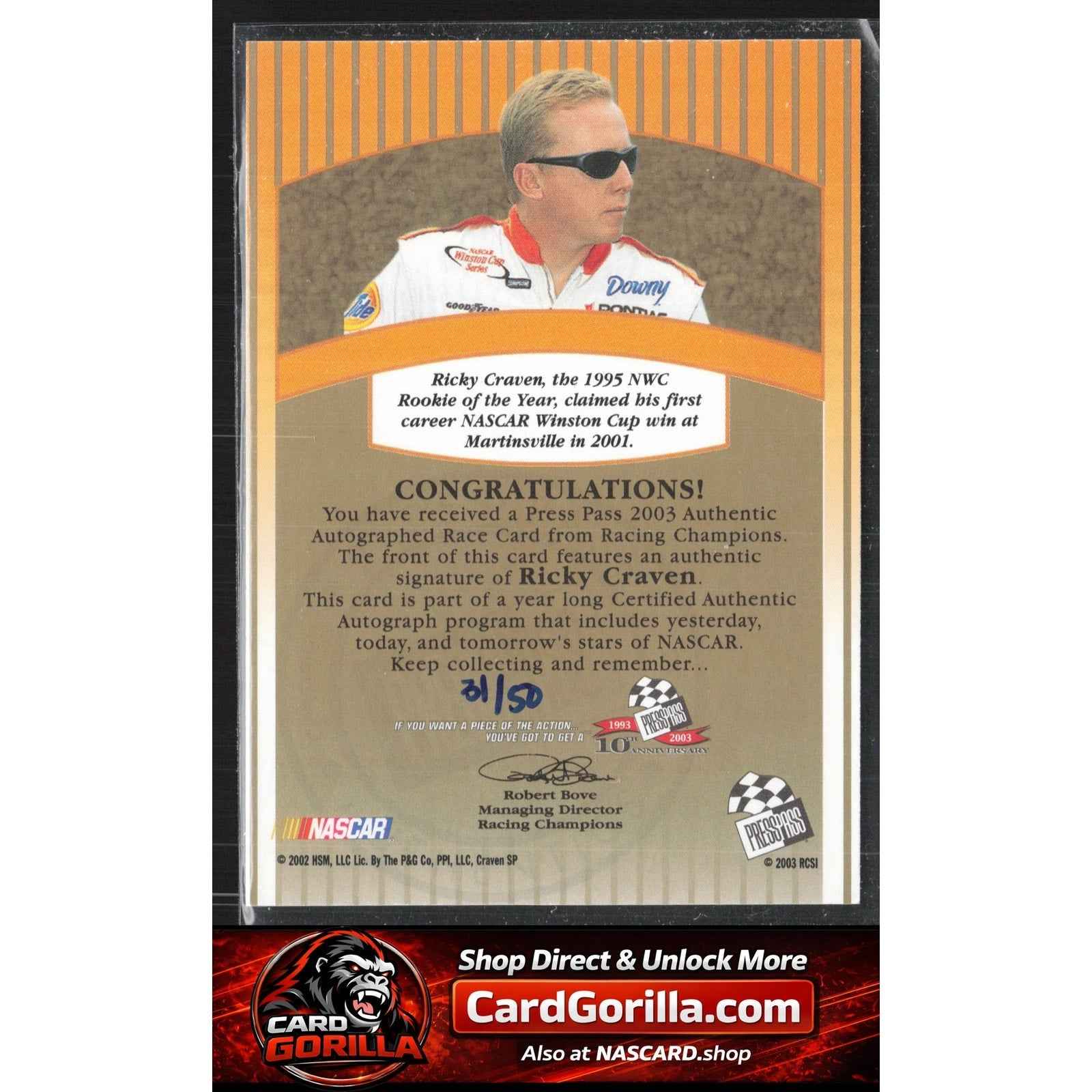 2003 Press Pass #NNO Ricky Craven Signings Gold #/50