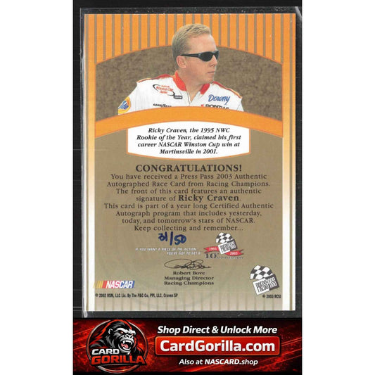 2003 Press Pass #NNO Ricky Craven Signings Gold #/50