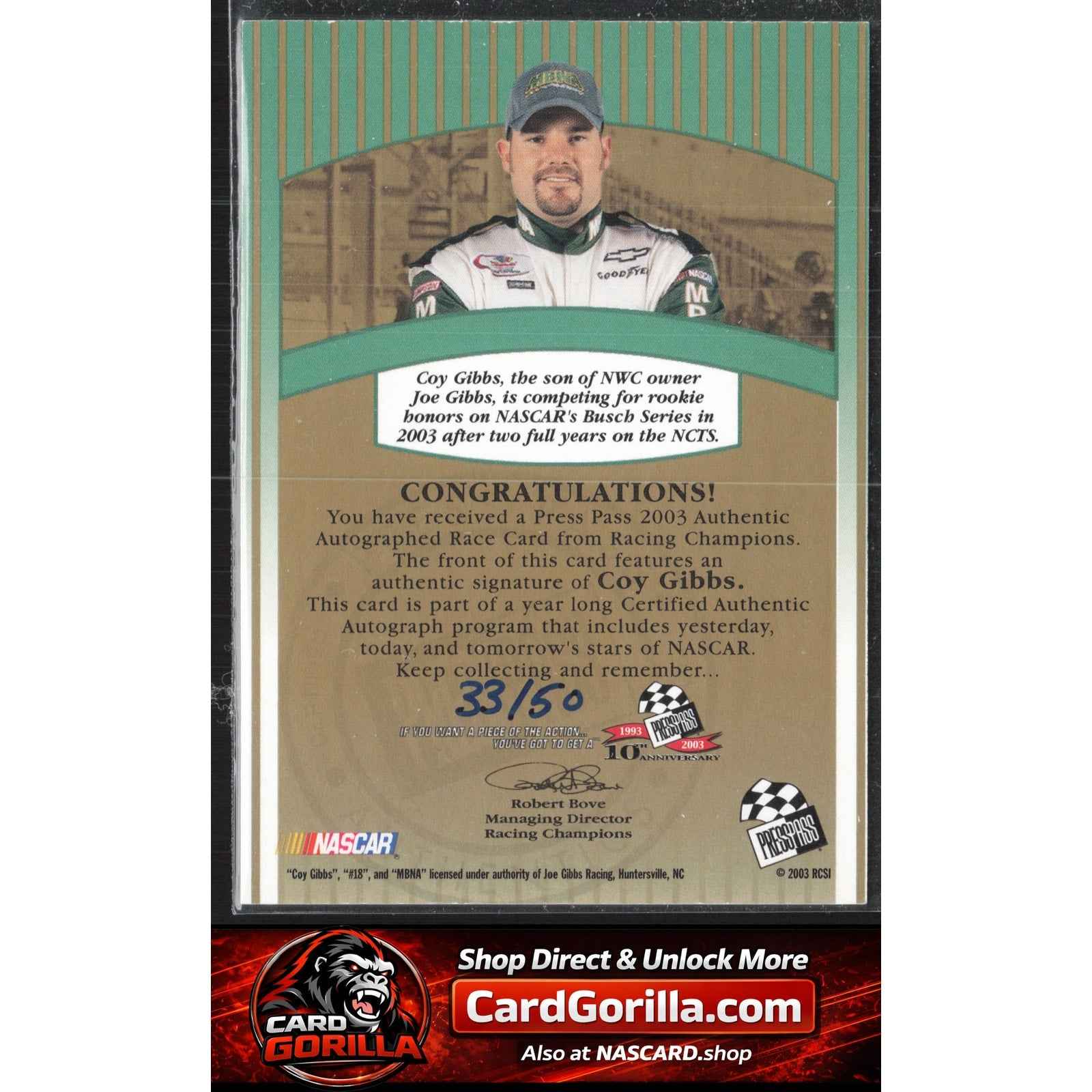 2003 Press Pass #NNO Coy Gibbs Signings Gold #/50