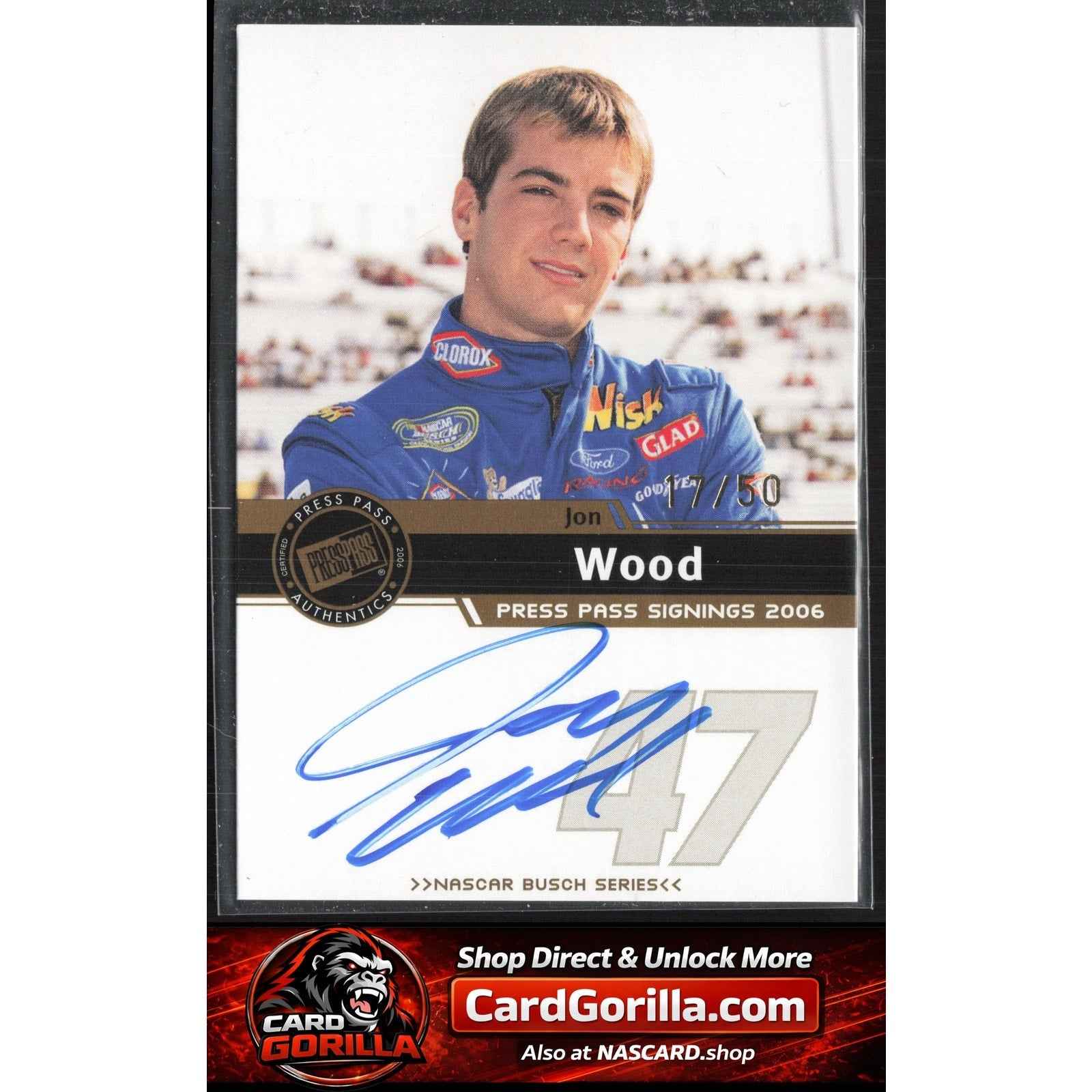 2006 Press Pass #NNO Jon Wood Signings Gold #/50