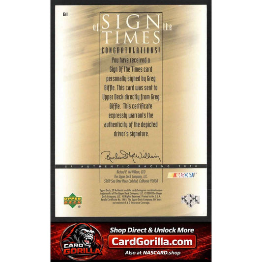 2000 SP Authentic #BI Greg Biffle Sign of the Times Rookie On Card Auto