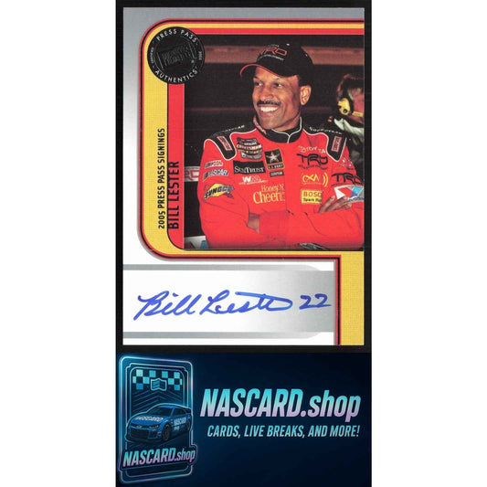 2005 Press Pass #NNO Bill Lester Signings