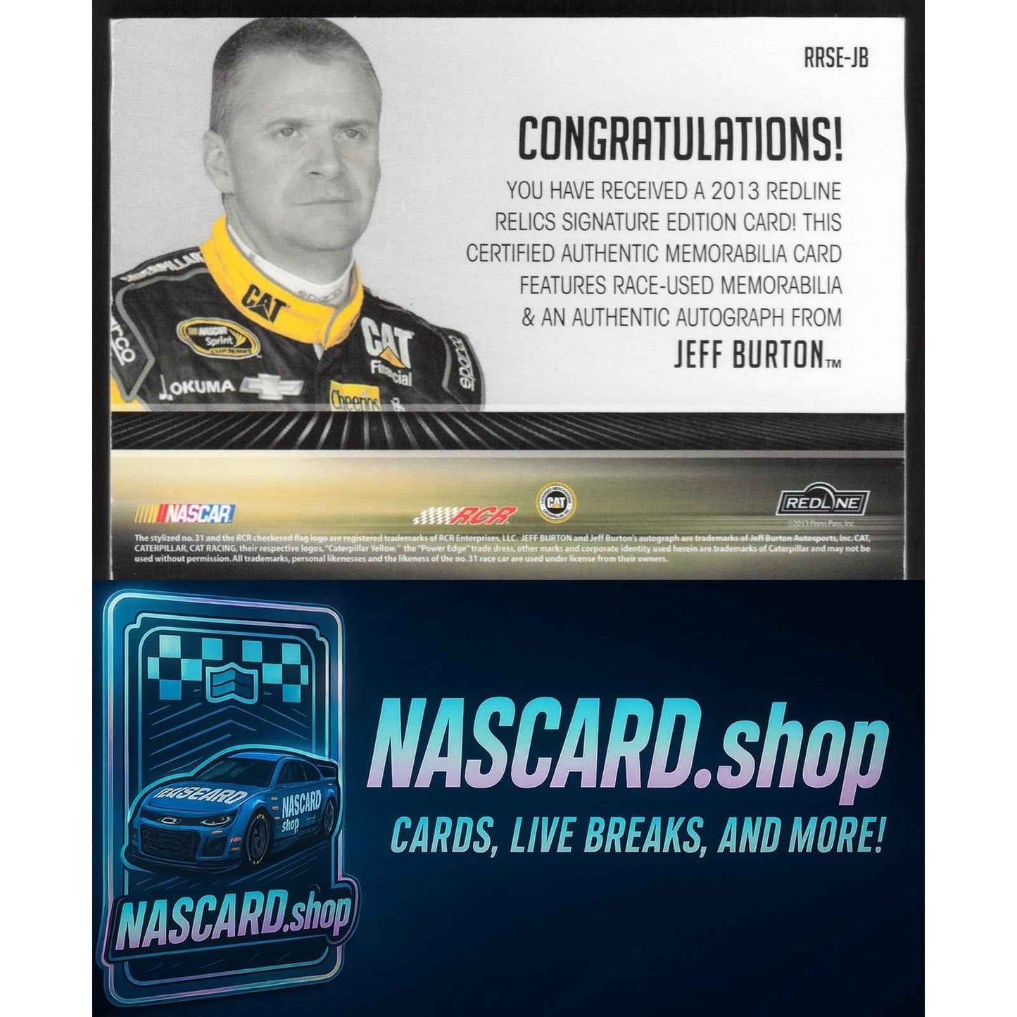 2013 Press Pass Redline #RRSE-JEB Jeff Burton Relics Signature Editions #/25