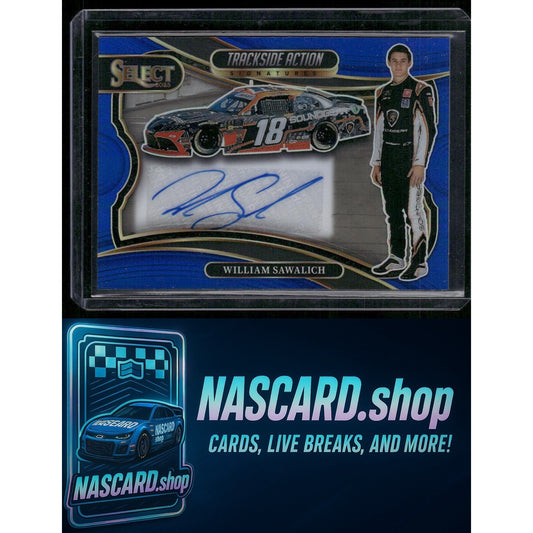 2025 Panini Select William Sawalich Trackside Action Signatures Blue Prizms #/99