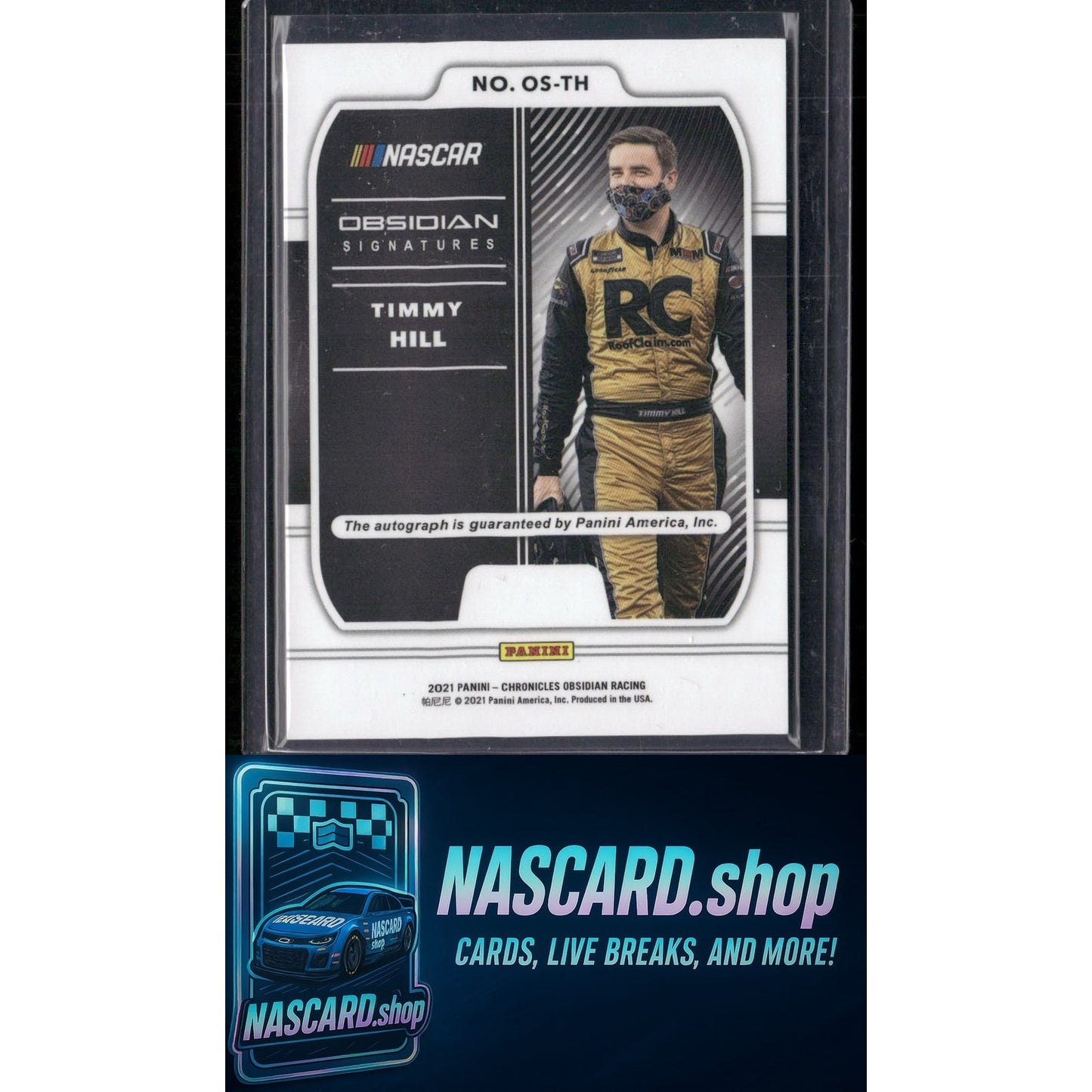 2021 Panini Chronicles #OS-TH Timmy Hill Obsidian Signatures - NASCARD.shop