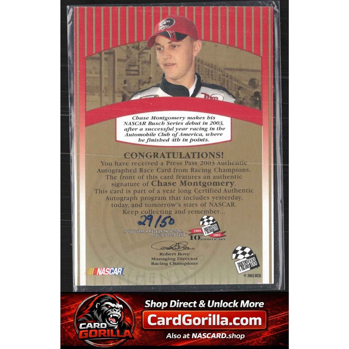 2003 Press Pass #NNO Chase Montgomery Signings Gold #/50