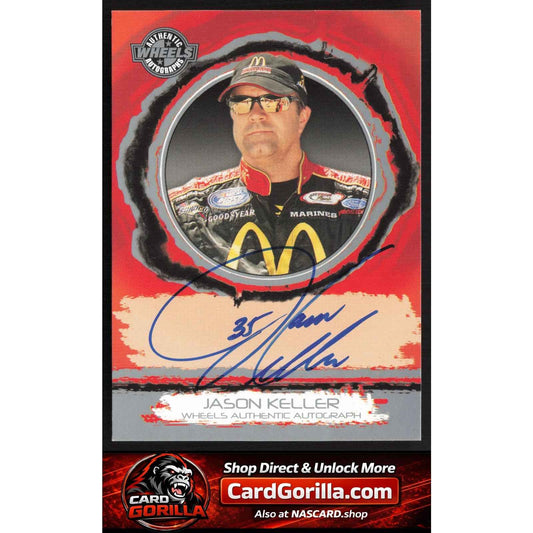 2006 Wheels High Gear #NNO Jason Keller Wheels Autographs