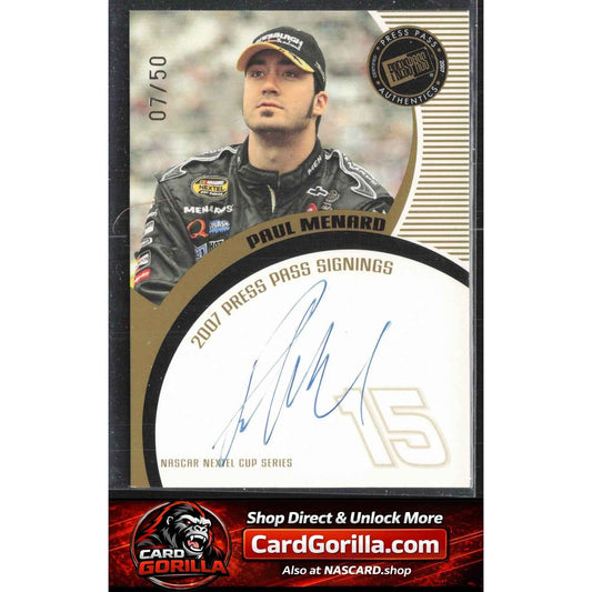 2007 Press Pass #NNO Paul Menard Signings Gold #/50