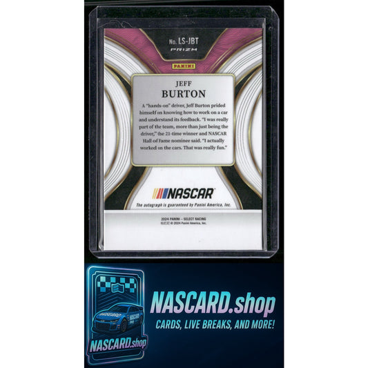 2024 Panini Select #LS-JBT Jeff Burton Legendary Signatures - NASCARD.shop