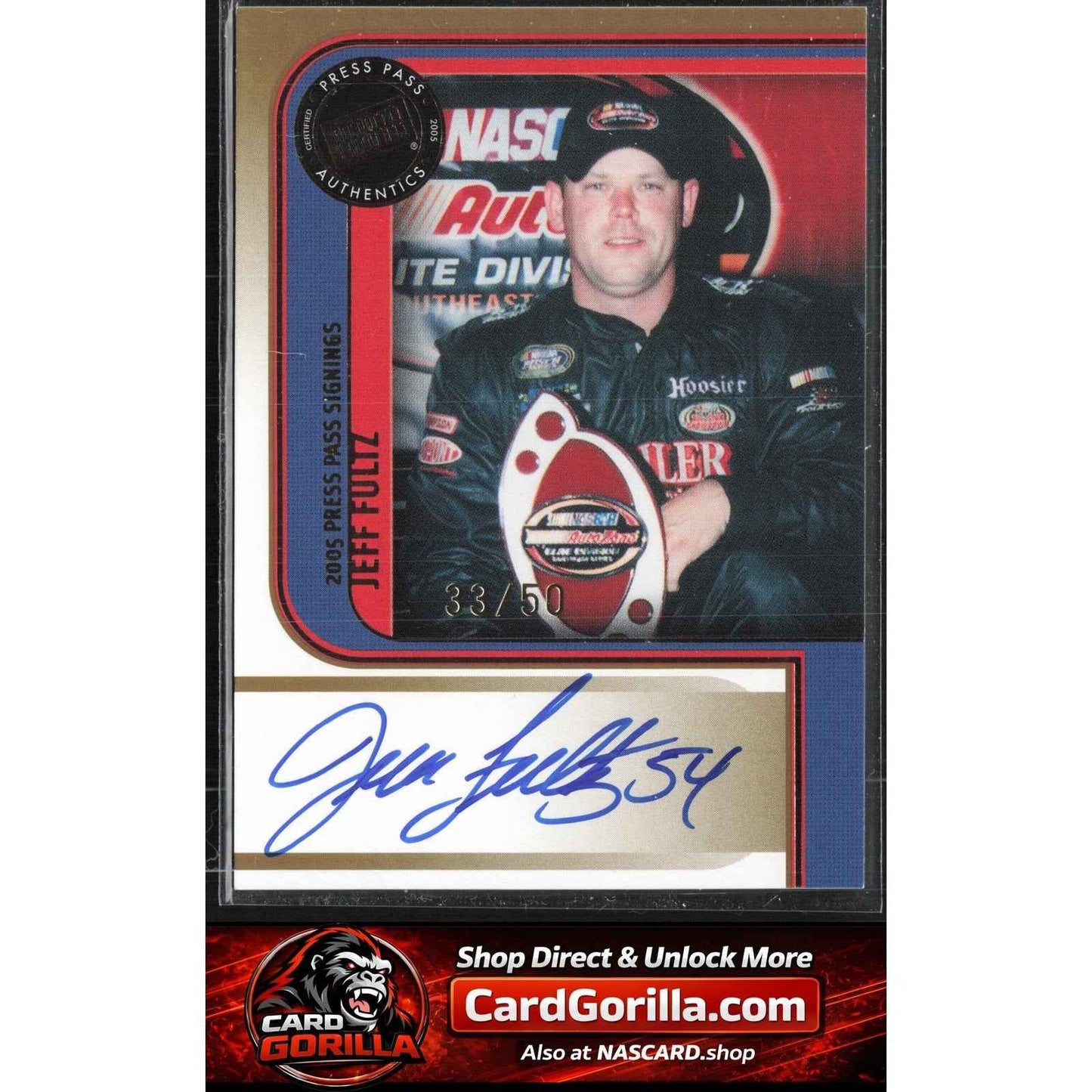 2005 Press Pass #NNO Jeff Fultz Signings Gold #/50