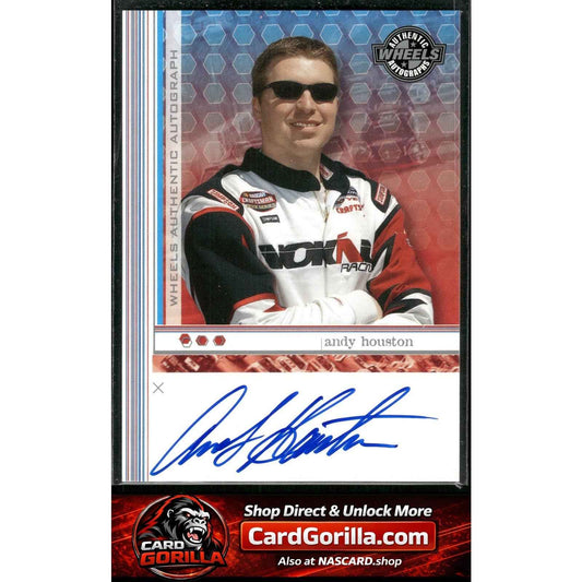 2004 Wheels High Gear #NNO Andy Houston Autographs