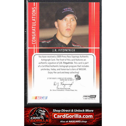 2009 Press Pass #NNO J.R. Fitzpatrick Signings Gold