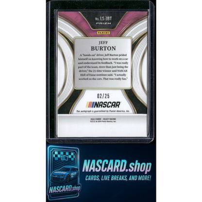 2024 Panini Select #LS-JBT Jeff Burton Legendary Signatures Tie-Dye Prizms #/25 - Card Gorilla