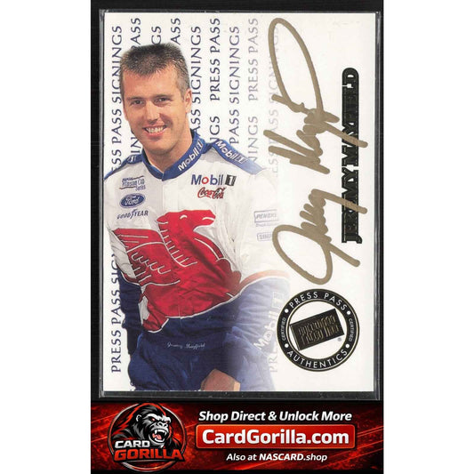 1999 Press Pass #NNO Jeremy Mayfield Signings Gold #/110