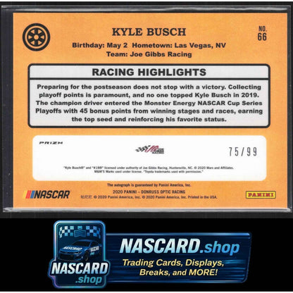 2020 Donruss #66 Kyle Busch Optic Signatures Holo #/99