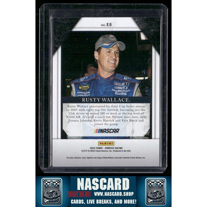 2022 Donruss #E8 Rusty Wallace Elite Series Xplosion #/10 - NASCARD.shop