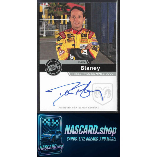 2006 Press Pass #NNO Dave Blaney Signings Silver