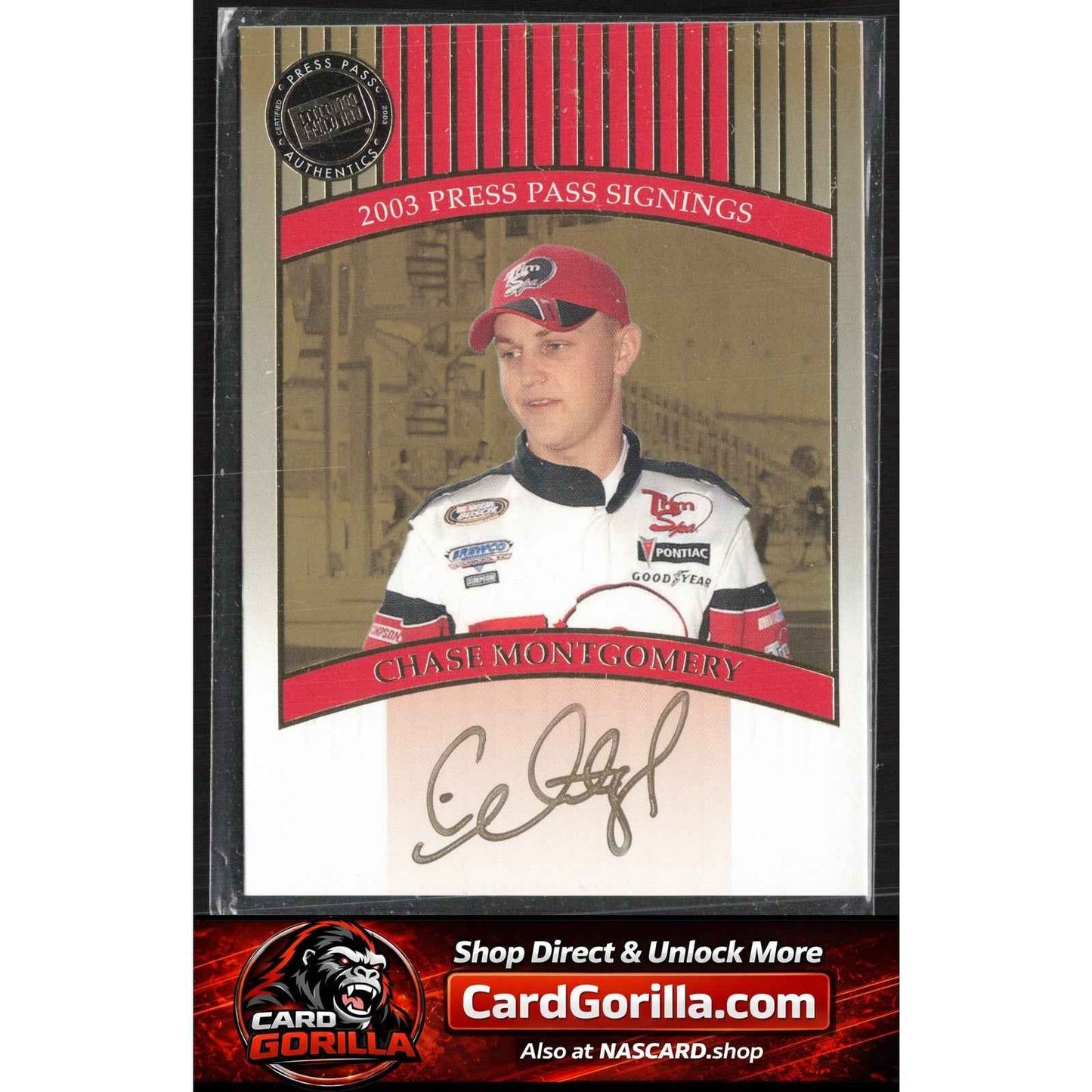 2003 Press Pass #NNO Chase Montgomery Signings Gold #/50