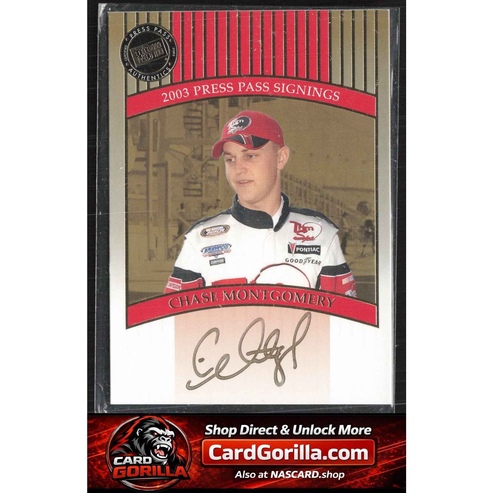 2003 Press Pass #NNO Chase Montgomery Signings Gold #/50