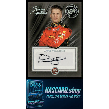 2010 Press Pass Premium #PS-JM Jamie McMurray Signatures - NASCARD.shop