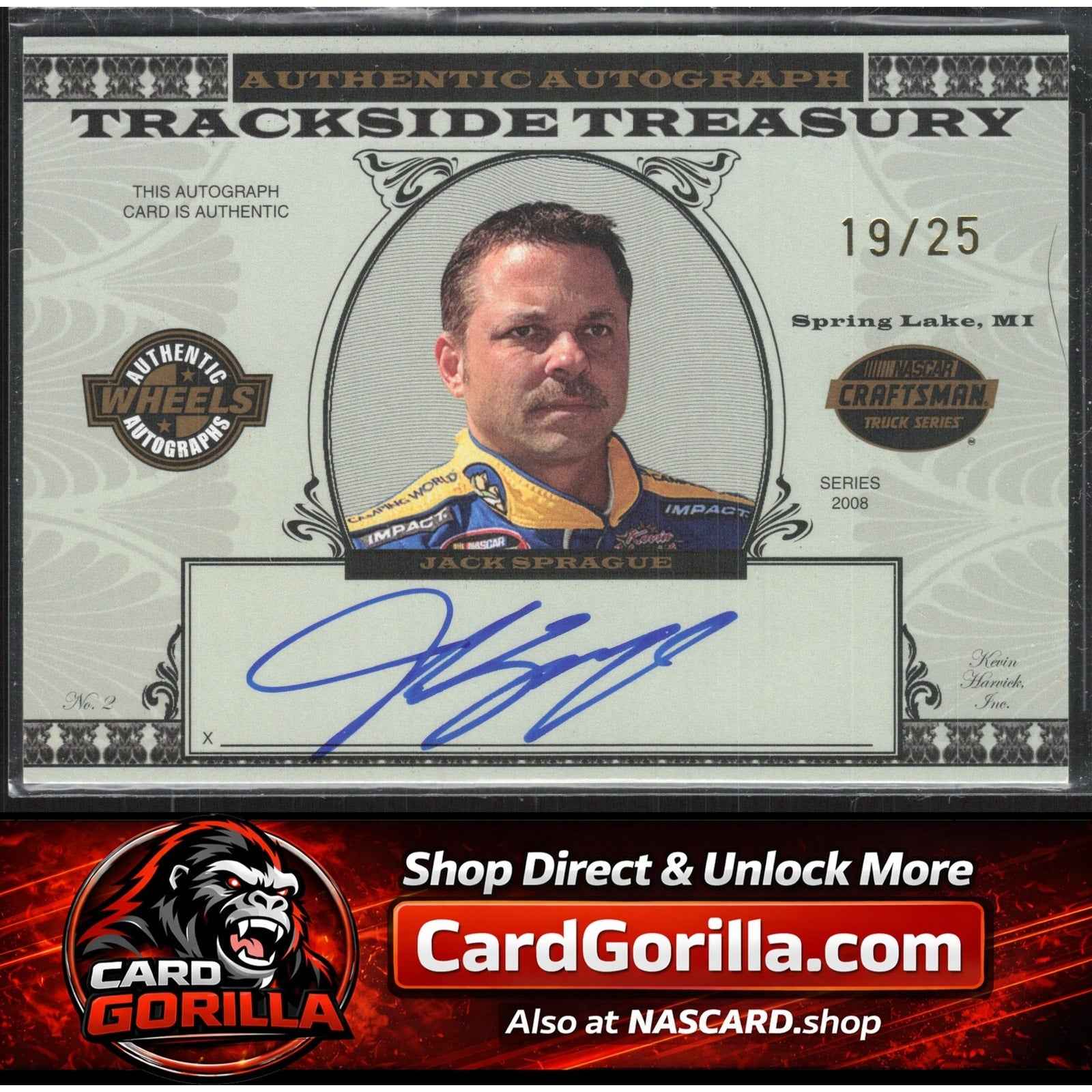 2008 Wheels American Thunder Jack Sprague Trackside Treasury Auto Gold /25