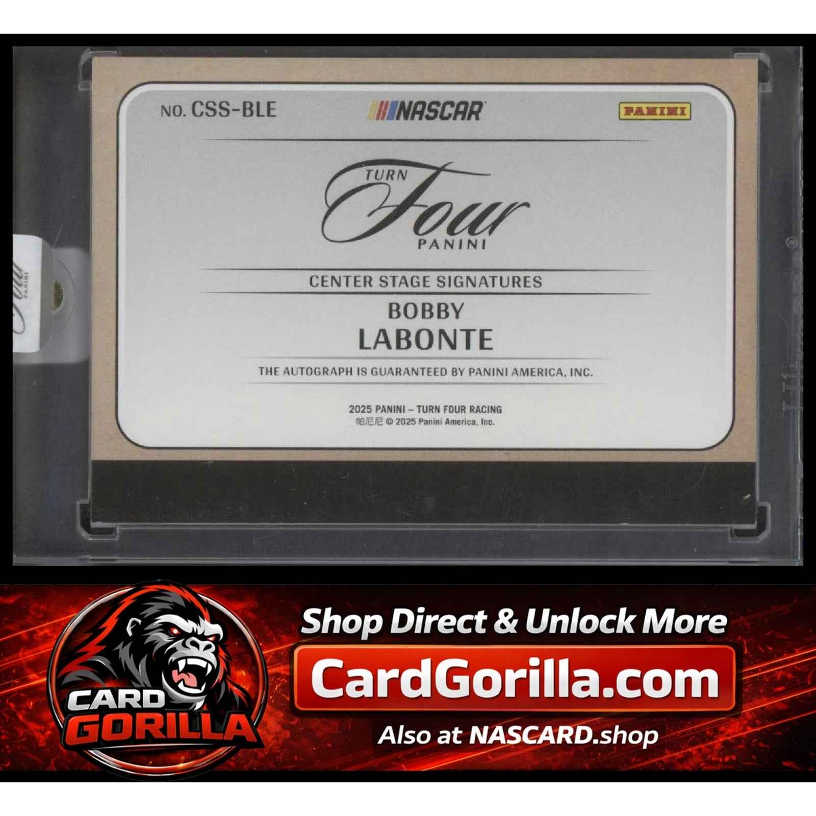 2025 Panini Turn Four #CSS-BLE Bobby Labonte Center Stage Signatures #/99
