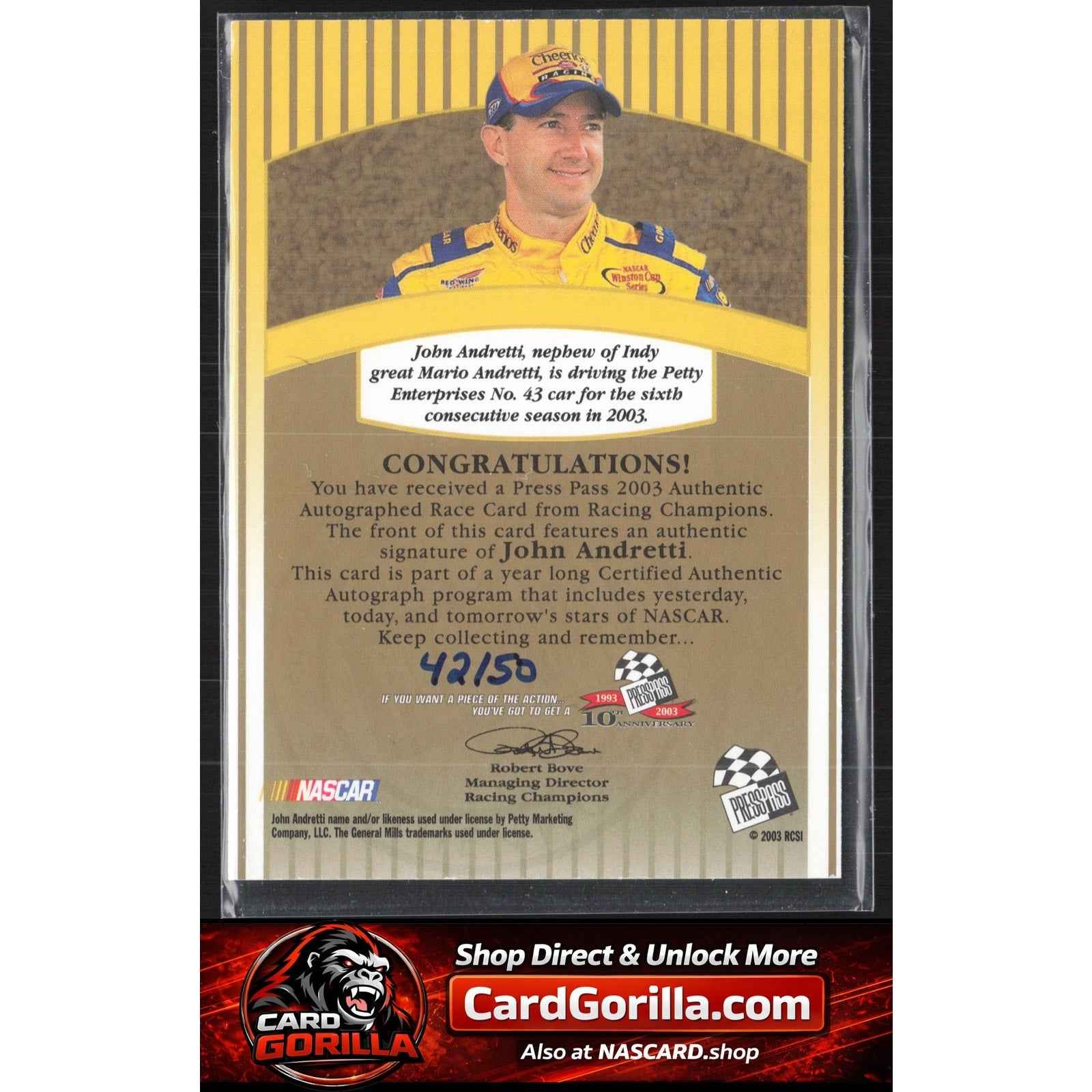 2003 Press Pass #NNO John Andretti Signings Gold #/50