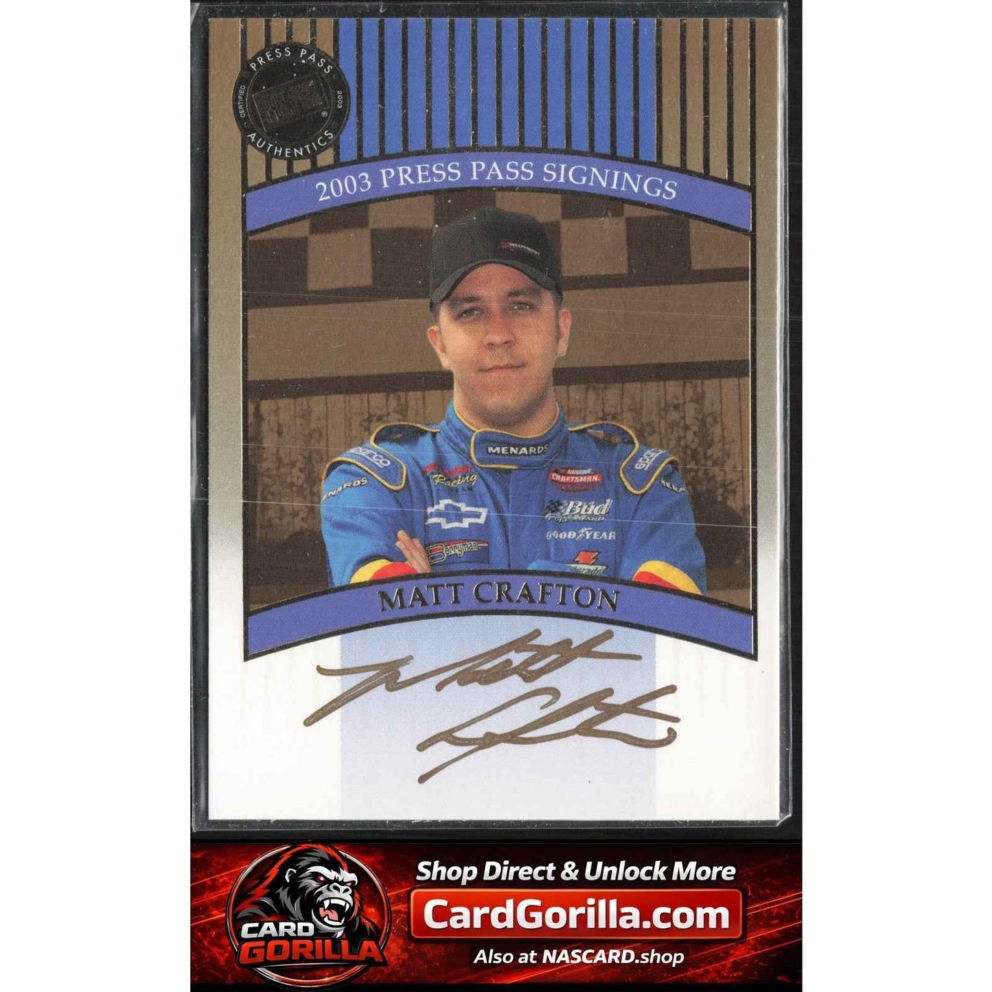 2003 Press Pass #NNO Matt Crafton Signings Gold #/50