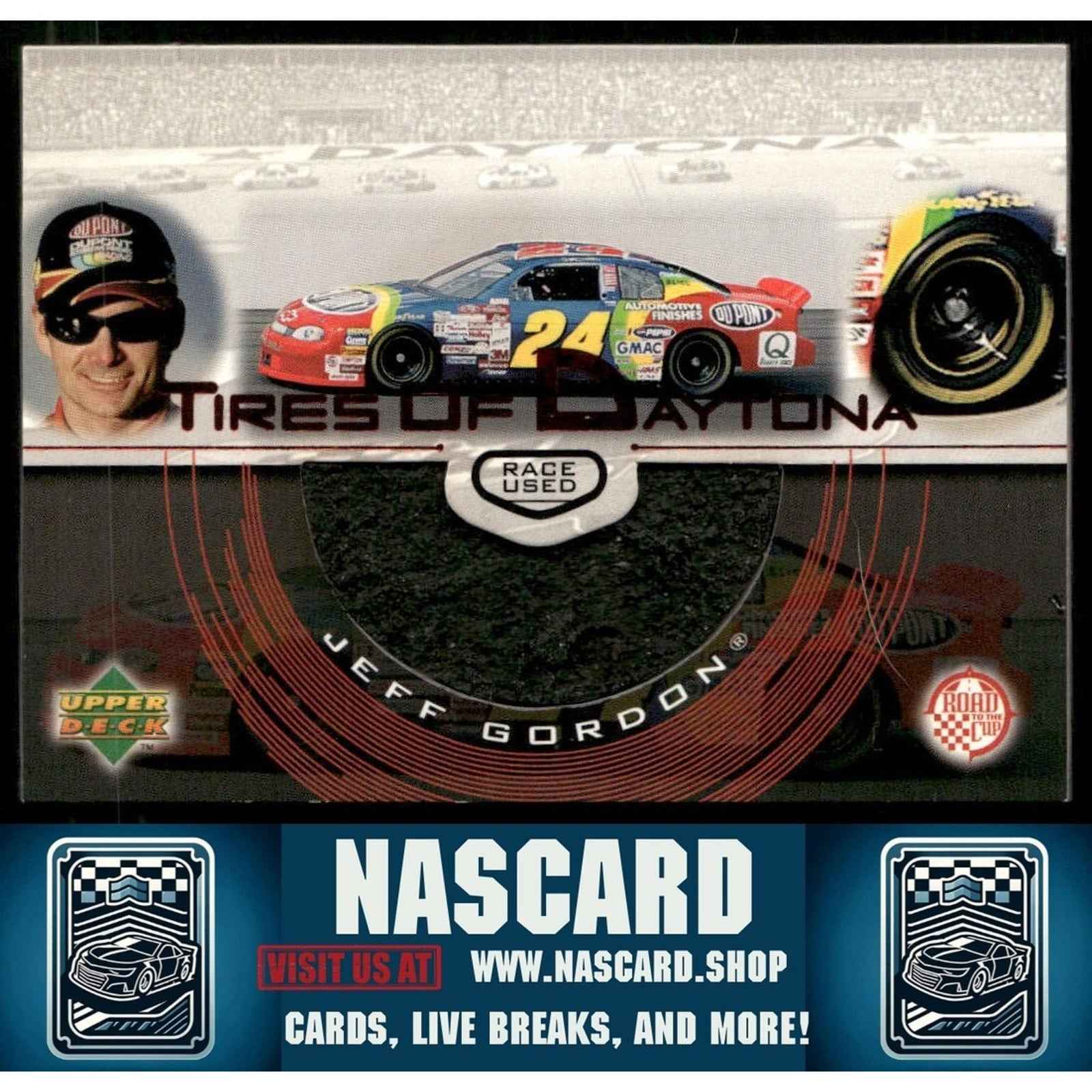 1999 Upper Deck Road to the Cup #T1 Jeff Gordon Tires of Daytona Race Used Tire