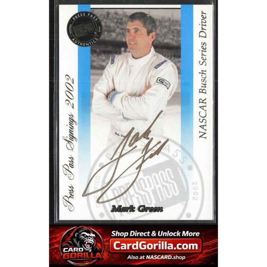 2002 Press Pass #NNO Mark Green Signings Gold #/50