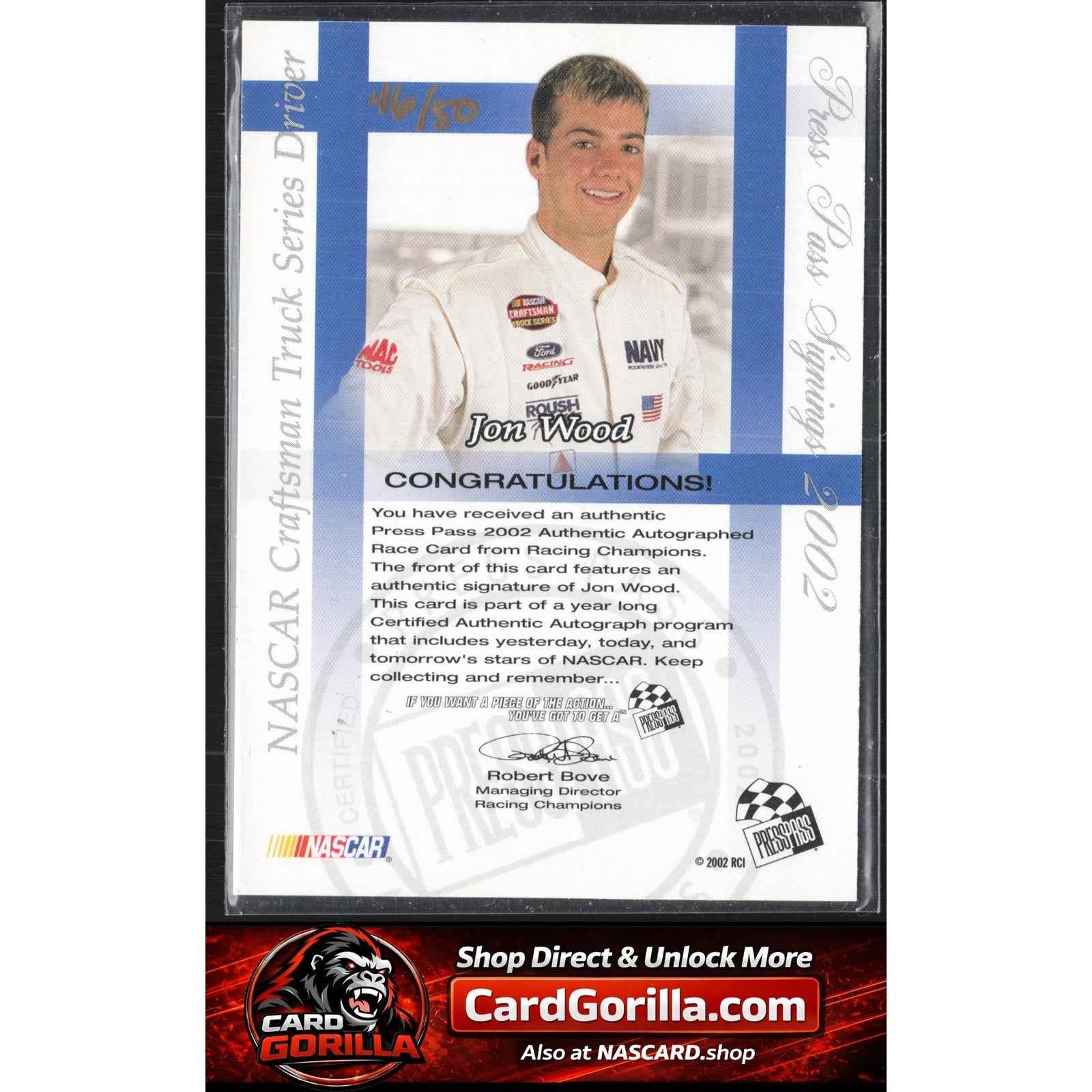 2002 Press Pass #NNO Jon Wood Signings Gold #/50