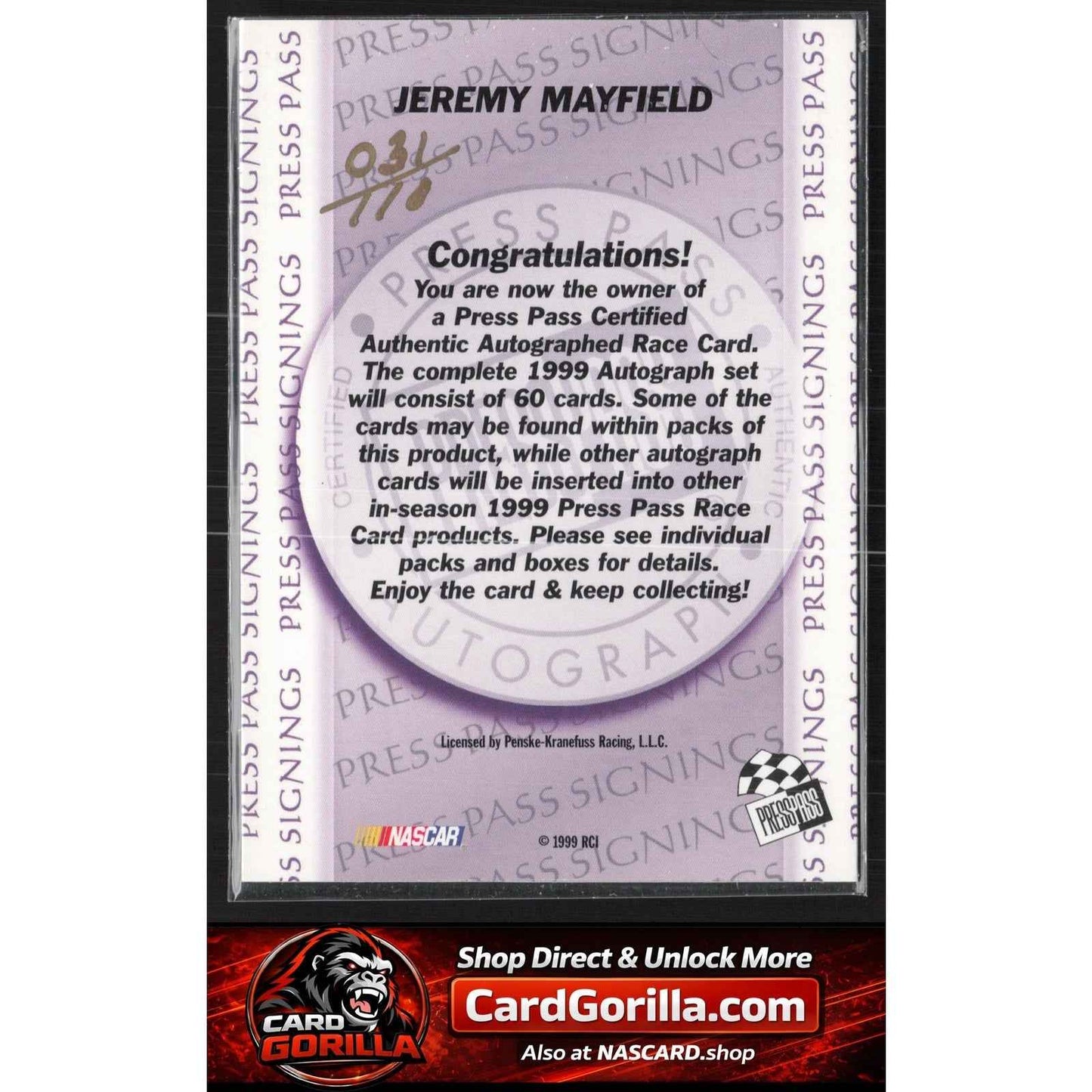 1999 Press Pass #NNO Jeremy Mayfield Signings Gold #/110