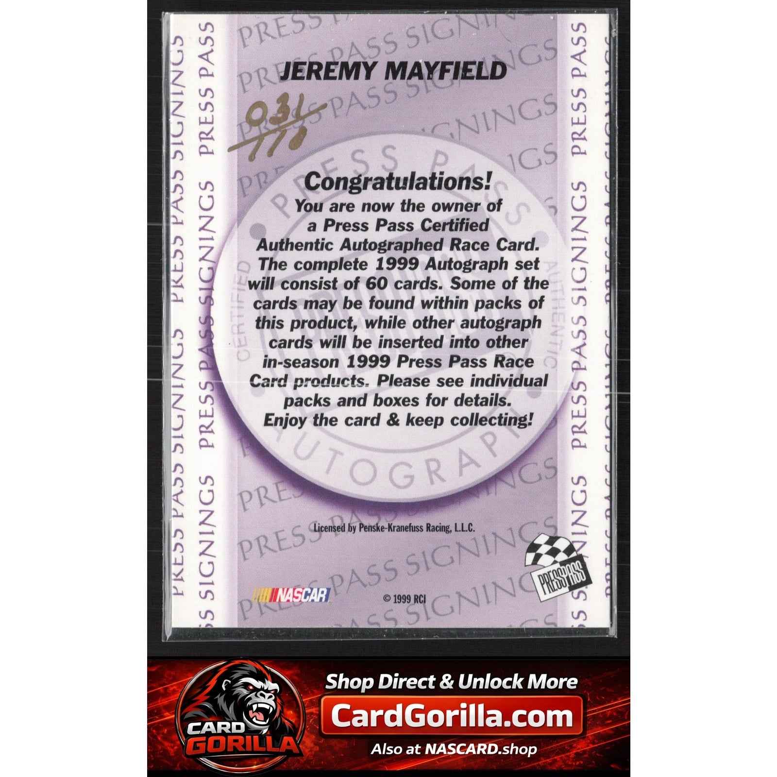 1999 Press Pass #NNO Jeremy Mayfield Signings Gold #/110