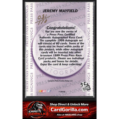 1999 Press Pass #NNO Jeremy Mayfield Signings Gold #/110