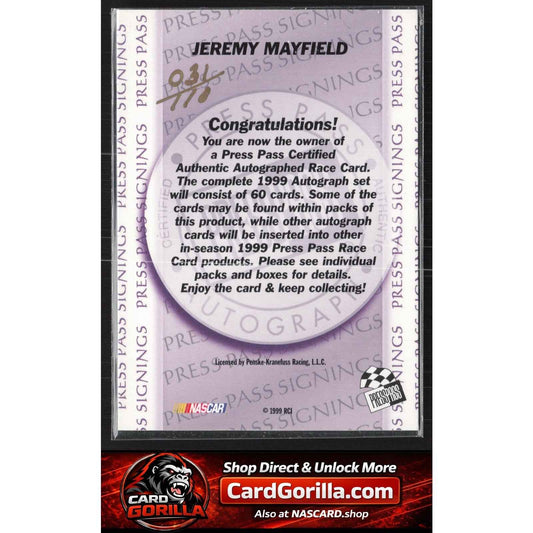 1999 Press Pass #NNO Jeremy Mayfield Signings Gold #/110