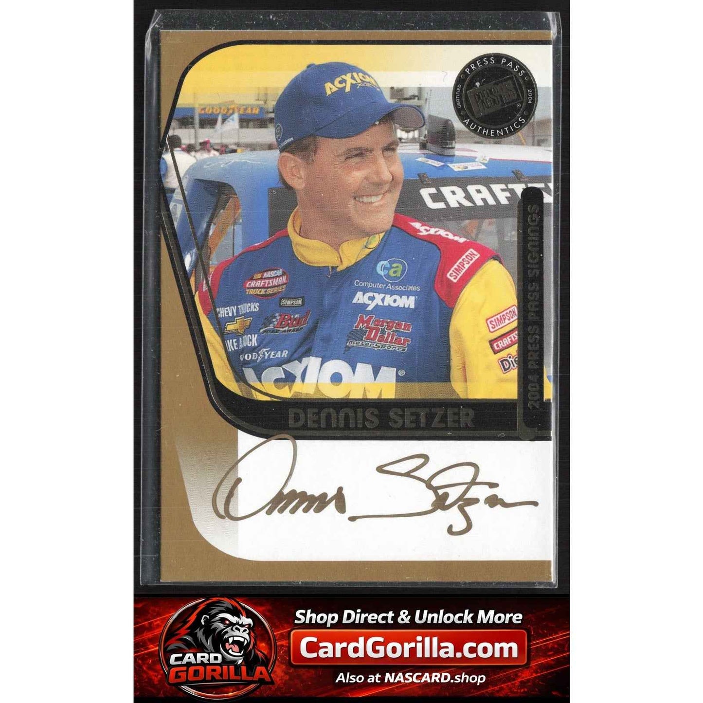 2004 Press Pass #NNO Dennis Setzer Signings Gold #/50