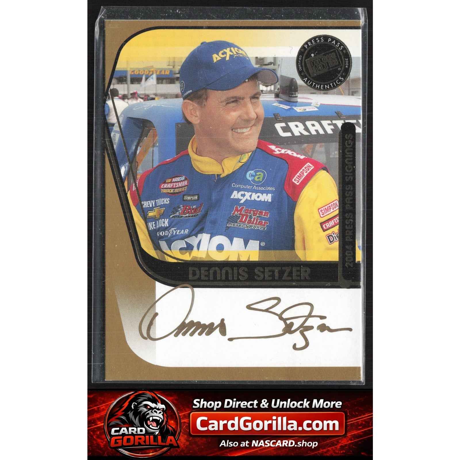 2004 Press Pass #NNO Dennis Setzer Signings Gold #/50