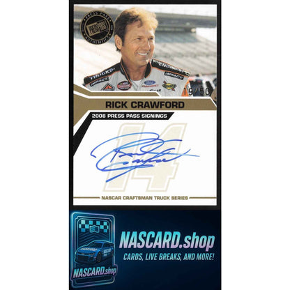 2008 Press Pass #NNO Rick Crawford Signings