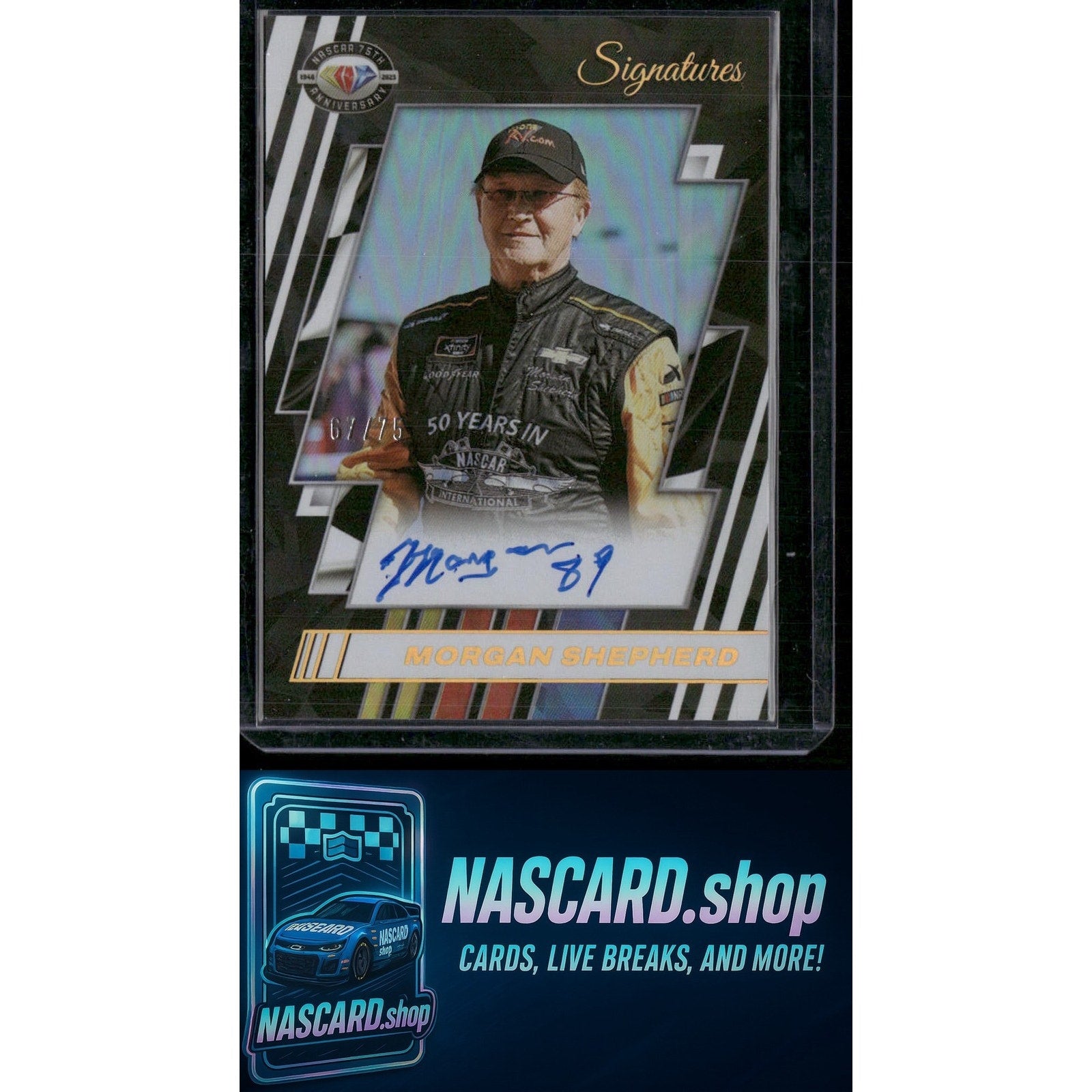 2023 Panini Prime Morgan Shepherd NASCAR 75th Anniversary Signatures Holo /75 - NASCARD.shop