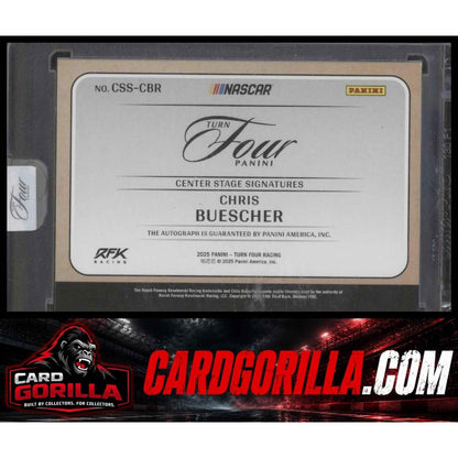 2025 Panini Turn Four #CSS-CBR Chris Buescher Center Stage Signatures #/99