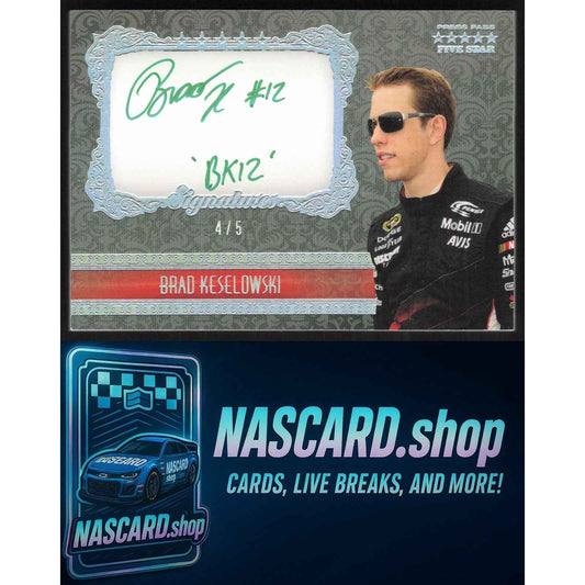 2010 Press Pass Five Star Brad Keselowski Signatures Holofoil #/5 Inscribed
