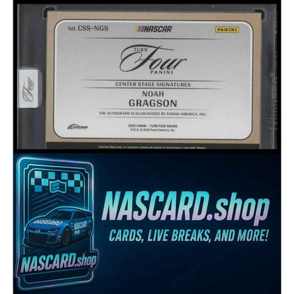 2025 Panini Turn Four #CSS-NGS Noah Gragson Center Stage Signatures Blue #/49