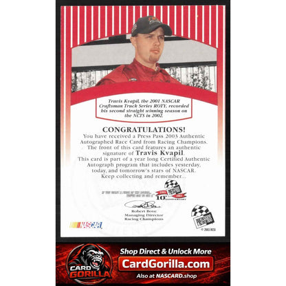 2003 Press Pass #NNO Travis Kvapil Signings