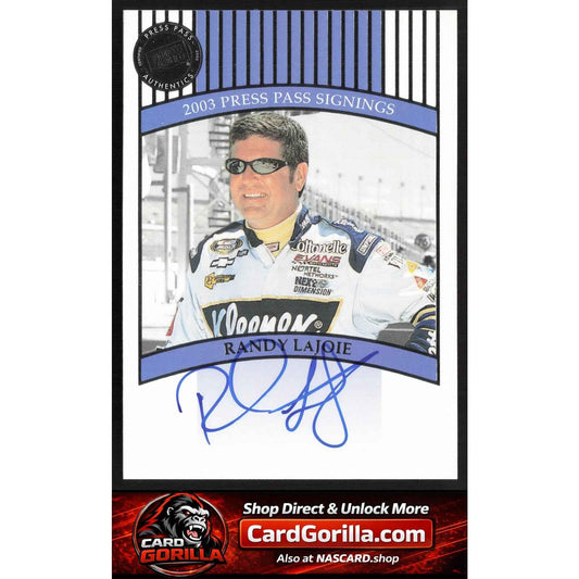 2003 Press Pass #NNO Randy LaJoie Signings