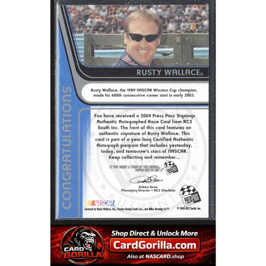 2004 Press Pass #NNO Rusty Wallace Signings