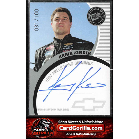 2007 Press Pass #NNO Kraig Kinser Signings Silver #/100