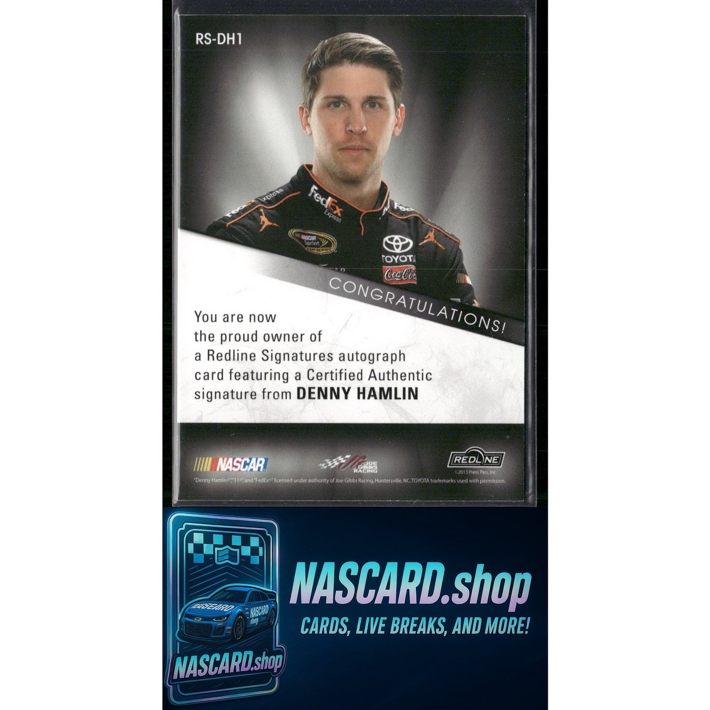 2013 Press Pass Redline #RS-DH1 Denny Hamlin Signatures Red #/25 - Card Gorilla