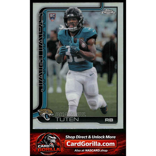 2025 Topps Chrome #389 Bhayshul Tuten Refractor RC