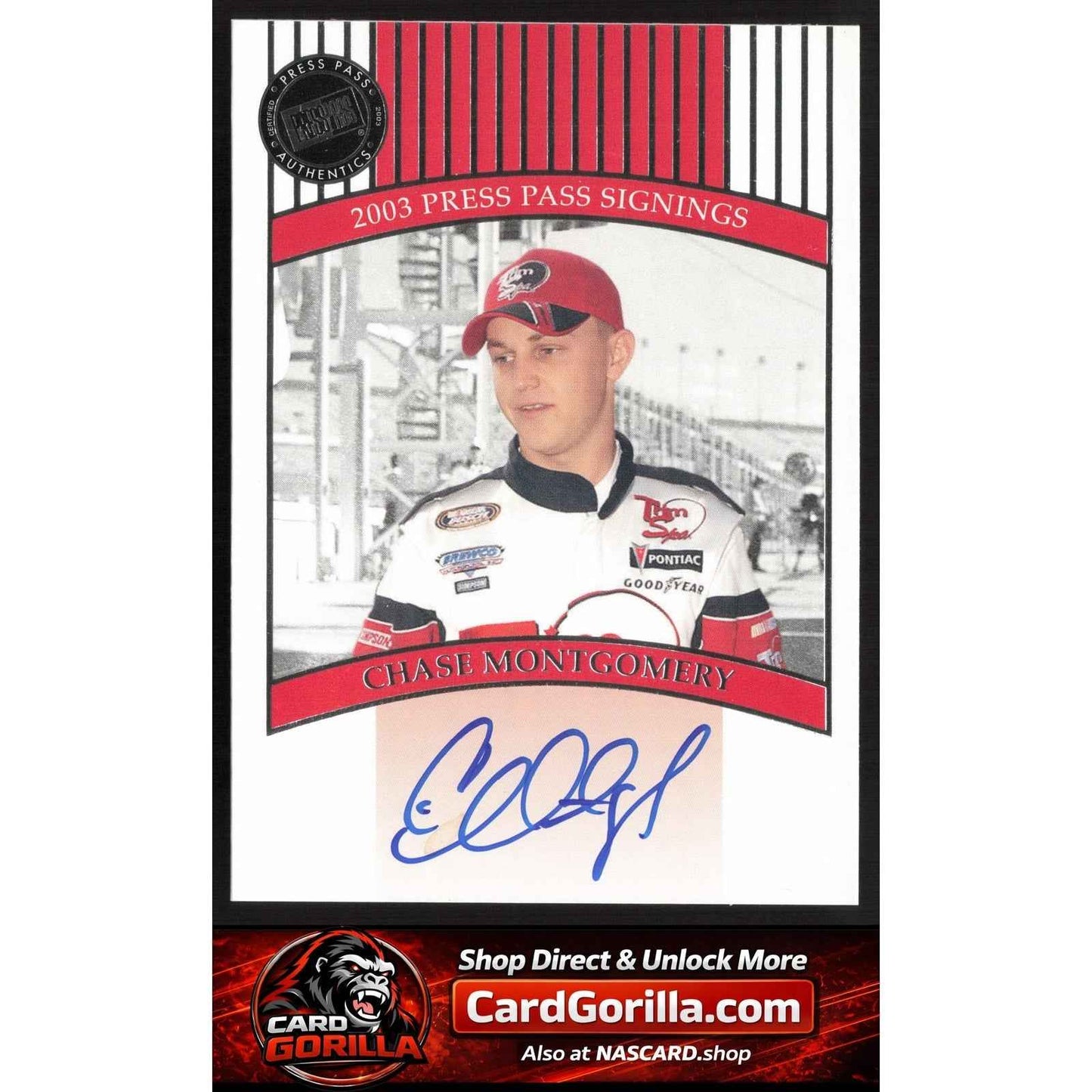2003 Press Pass #NNO Chase Montgomery Signings