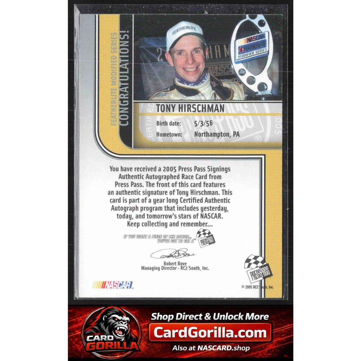 2005 Press Pass #NNO Tony Hirschman Signings Platinum #/100